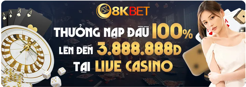 nạp đầu 8kbet